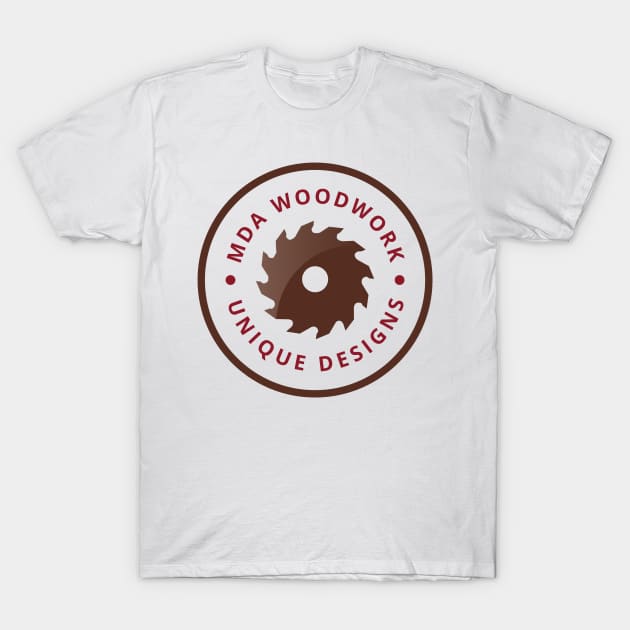 MDA Woodwork T-Shirt by MDA Woodwork